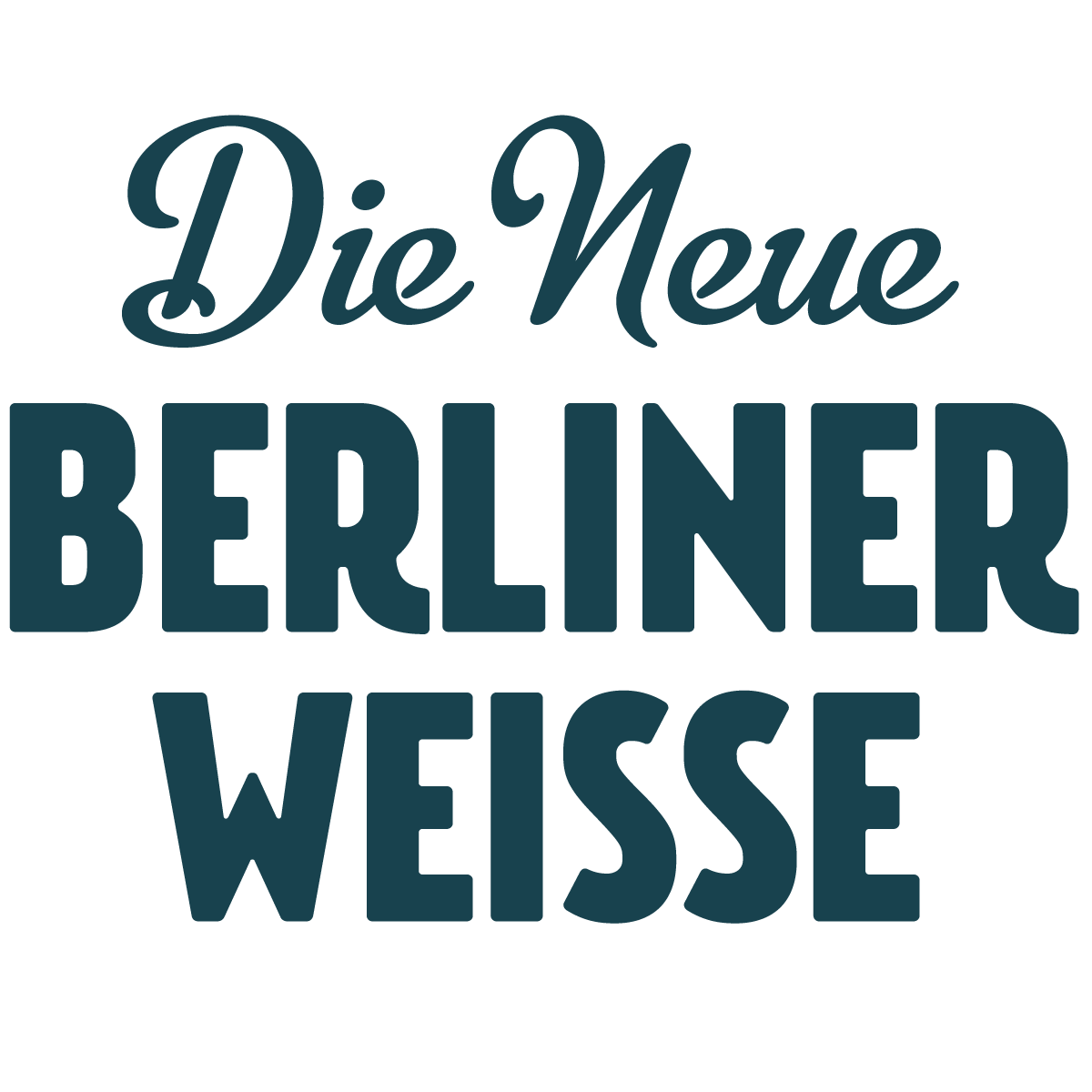 Die Neue Berliner Weisse